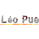 Ｌéｏ Ｐｕｅ (attack on puer)
