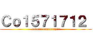 Ｃｏ１５７１７１２  (nova!!!community!!!)