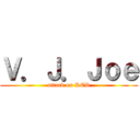 Ｖ．Ｊ．Ｊｏｅ (attack on RED)