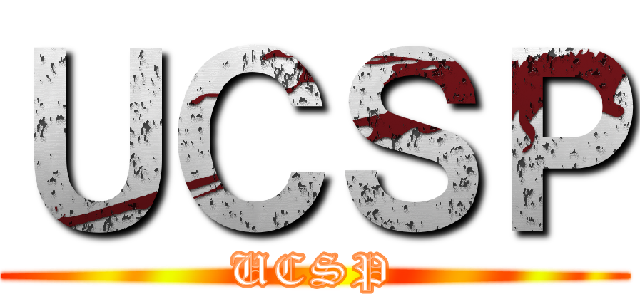 ＵＣＳＰ (UCSP)