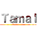 Ｔａｍａｌ (Tolimense)