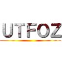 ＵＴＦＯＺ ()