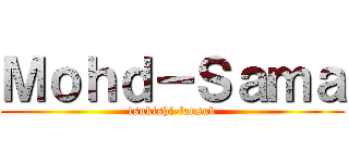 Ｍｏｈｄ－Ｓａｍａ (tsukishi-fansub)