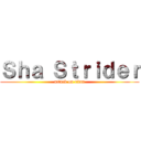 Ｓｈａ Ｓｔｒｉｄｅｒ (attack on titan)
