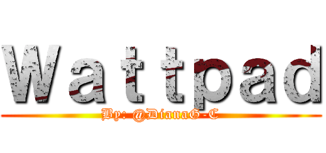 Ｗａｔｔｐａｄ (By: @DianaG-C)