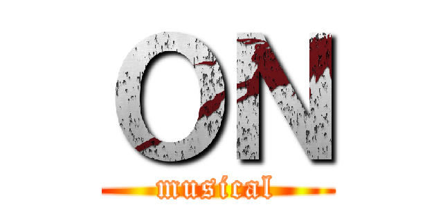 ＯＮ (musical)