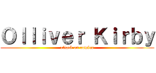 Ｏｌｌｉｖｅｒ Ｋｉｒｂｙ (attack on comics)