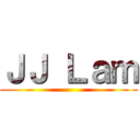 ＪＪ Ｌａｍ ()