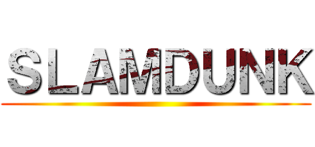 ＳＬＡＭＤＵＮＫ ()