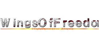 ＷｉｎｇｓＯｆＦｒｅｅｄｏｍ (Sung by Kyron Thomas (Hedeyasu))