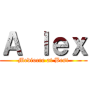 Ａ ｌｅｘ (Mediocre at Best)