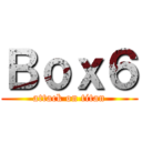 Ｂｏｘ６ (attack on titan)