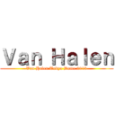 Ｖａｎ Ｈａｌｅｎ (Van Halen Tokyo Dome 2013)