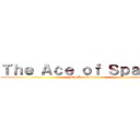 Ｔｈｅ Ａｃｅ ｏｆ Ｓｐａｄｅｓ (The Ace of Spades)