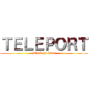 ＴＥＬＥＰＯＲＴ (attack on titan)