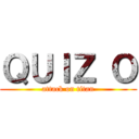 ＱＵＩＺ Ｏ (attack on titan)