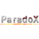 ＰａｒａｄｏＸ (BHG)