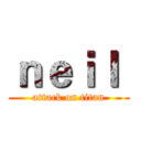 ｎｅｉｌ  (attack on titan)
