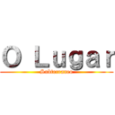 Ｏ Ｌｕｇａｒ (Subterraneo)