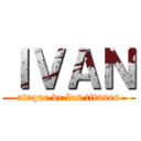 ＩＶＡＮ (ataque de los titanes)
