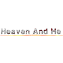 Ｈｅａｖｅｎ Ａｎｄ Ｈｅｌｌ (attack on titan)