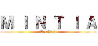 Ｍ Ｉ Ｎ Ｔ Ｉ Ａ (Dry Hard)