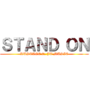 ＳＴＡＮＤ ＯＮ (RUSTAGE ft. JT MUSIC)