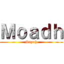 Ｍｏａｄｈ (Sayah)