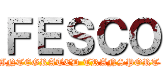 ＦＥＳＣＯ (INTEGRATED TRANSPORT)
