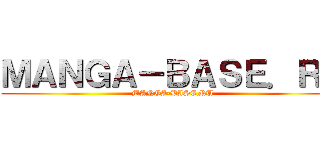 ＭＡＮＧＡ－ＢＡＳＥ．ＲＵ (MANGA-BASE.RU)