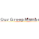 Ｏｕｒ Ｇｒｏｕｐ Ｍｅｍｂｅｒｓ (attack on titan)