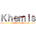Ｋｈｅｍｉｓ (Khemis)