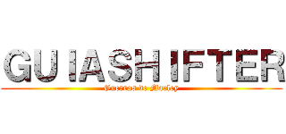 ＧＵＩＡＳＨＩＦＴＥＲ (Guerras de Marley)