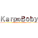 ＫａｒｐのＢｏｂｙ (The God Of Hill)