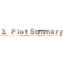 ３．Ｐｌｏｔ Ｓｕｍｍａｒｙ ()