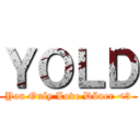 ＹＯＬＤ (You Only Love Döner <3)