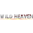 ＷＩＬＤ ＨＥＡＶＥＮ ()