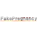 ＦａｋｅＰｒｅｇｎａｎｃｙ (attack on titan)