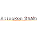 Ａｔｔａｃｋｏｎ Ｓｎａｋｅ (EFES Production presents)