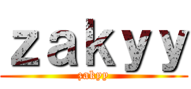 ｚａｋｙｙ (zakyy)