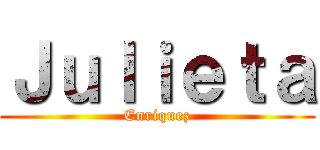 Ｊｕｌｉｅｔａ (Enriquez)