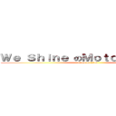 Ｗｅ Ｓｈｉｎｅ のＭｏｔｏｒｃｙｃｌｅｓ (attack on titan)