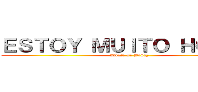 ＥＳＴＯＹ ＭＵＩＴＯ ＨＯＲＮＹ (Attack on Bunny)