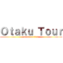 Ｏｔａｋｕ Ｔｏｕｒ (attack on titan)