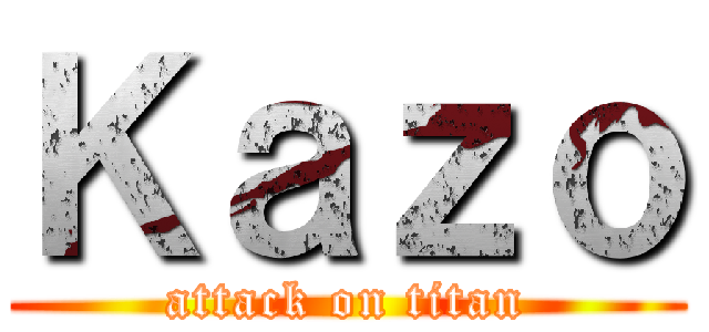 Ｋａｚｏ (attack on titan)