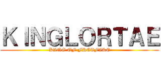 ＫＩＮＧＬＯＲＴＡＥ (KING OF FREEFIRE)