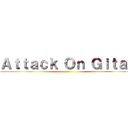 Ａｔｔａｃｋ Ｏｎ Ｇｉｔａｎ ()