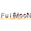 ＦｕｌｌＭｏｏＮ (attack on titan)