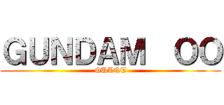 ＧＵＮＤＡＭ  ＯＯ (QUANT)
