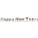 Ｈａｐｐｙ Ｎｅｗ Ｙｅａｒ＞＜ (2013,2014 ///  ///)